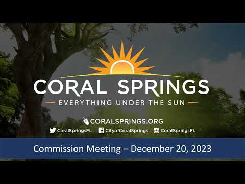 Coral Springs Commission Meeting: 12/20/2023