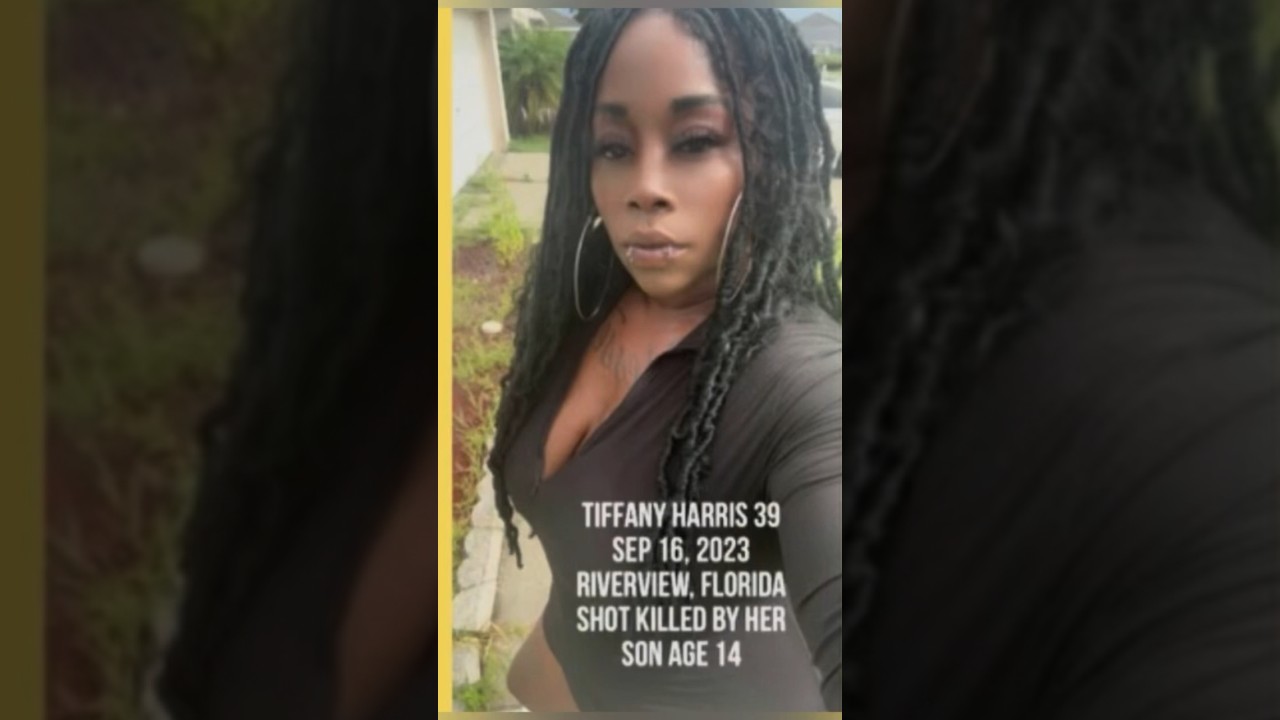 TIFFANY HARRIS 39, SEP 16, 2023 RIVERVIEW, FLORIDA SHOT KILLED BY HER SON AGE 14. DOMESTIC!