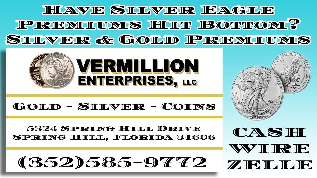 Spring Hill Coin Shop Owner Updates Gold & Silver Bullion Premiums for 8/7/2023 | Cash Wire Zelle