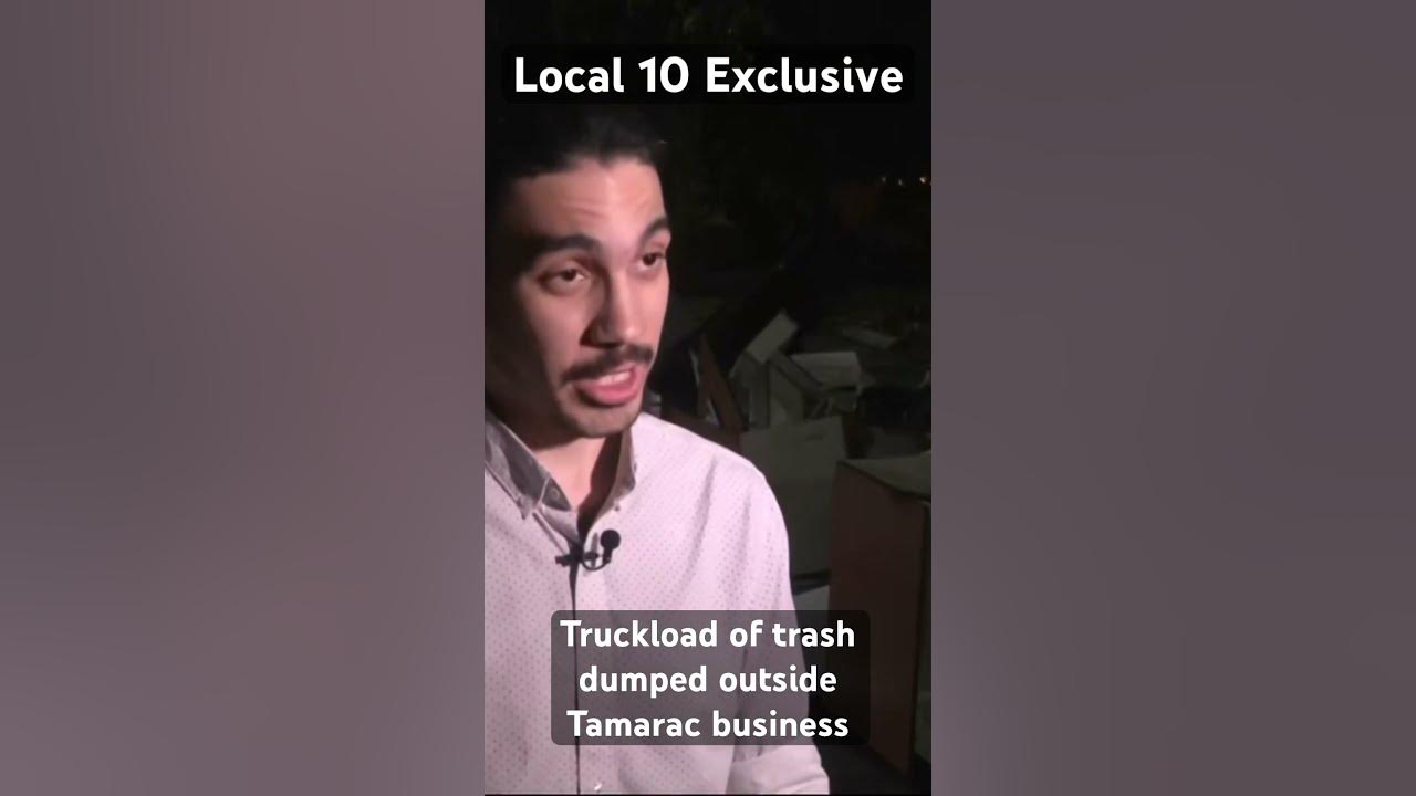 Brazen crook dumps truckload of trash behind Tamarac business #crime #tamarac #broward