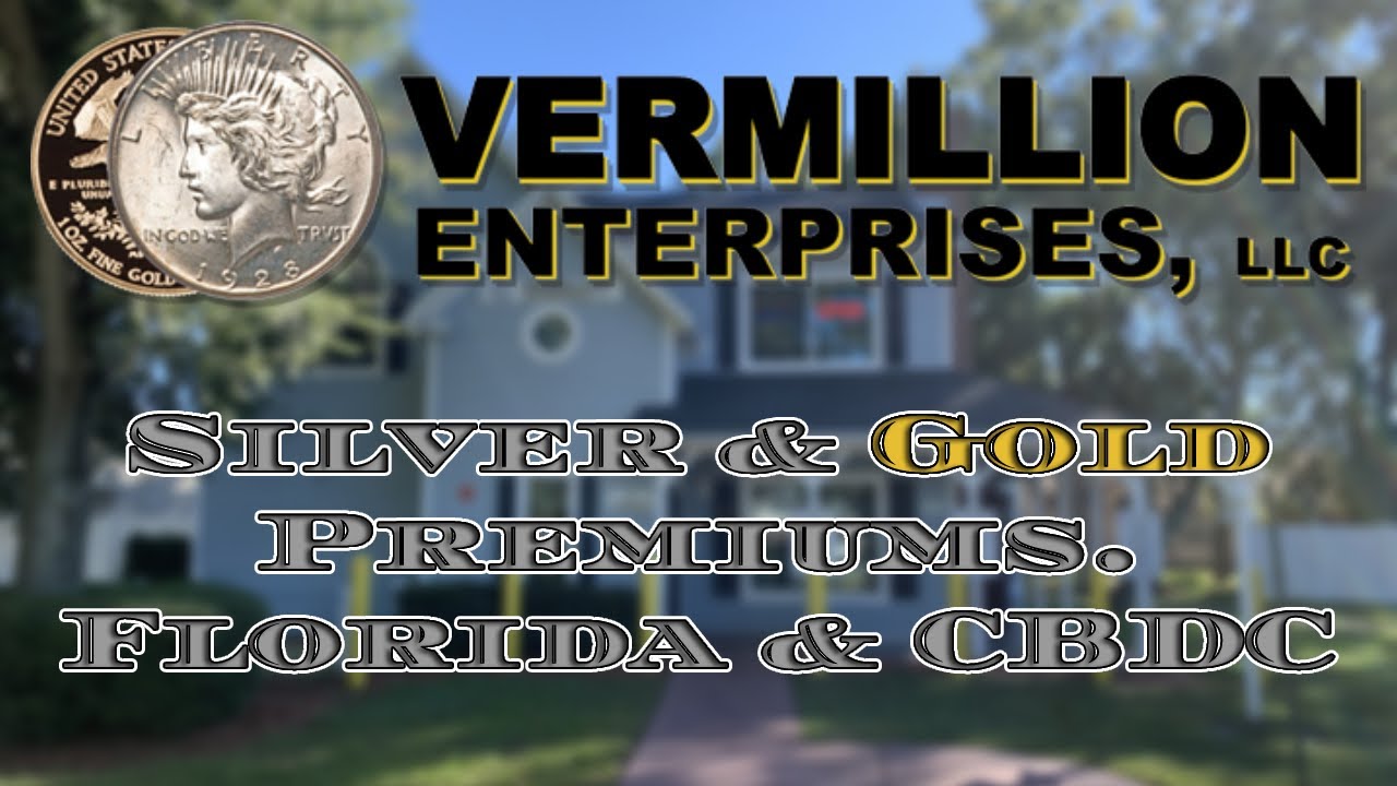 Silver & Gold Premiums | Florida & CBDC | Bullion Dealer & Coin Shop | #trending | 16 May 2023