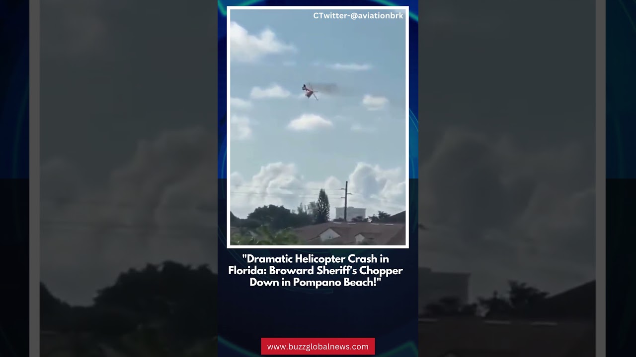 "Helicopter Crash in Florida:Broward Sheriff’s Chopper Down in Pompano Beach!"#florida #pompanobeach