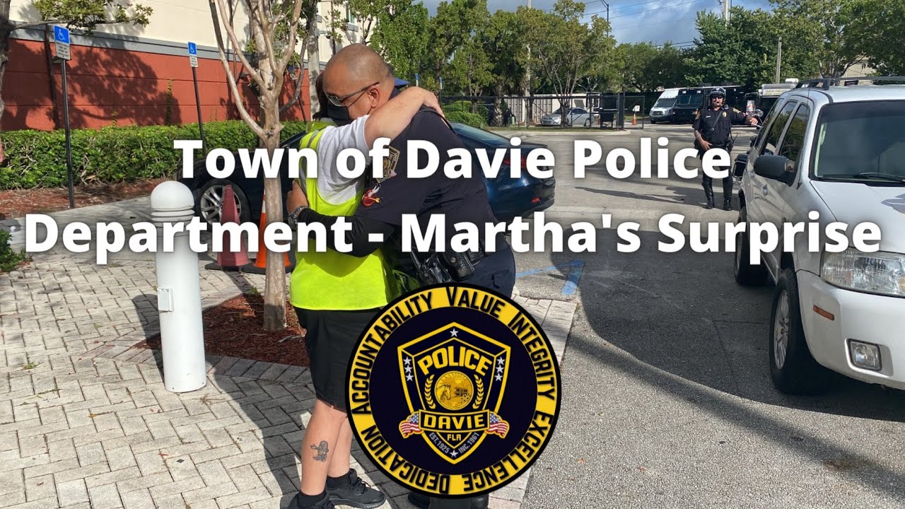 Davie Police Department – Martha's Surprise