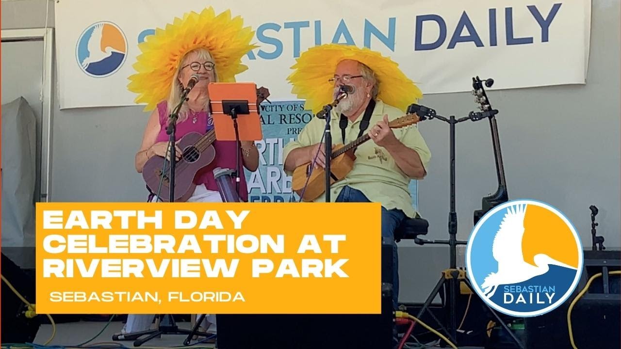 Earth Day Celebration at Riverview Park in Sebastian Florida
