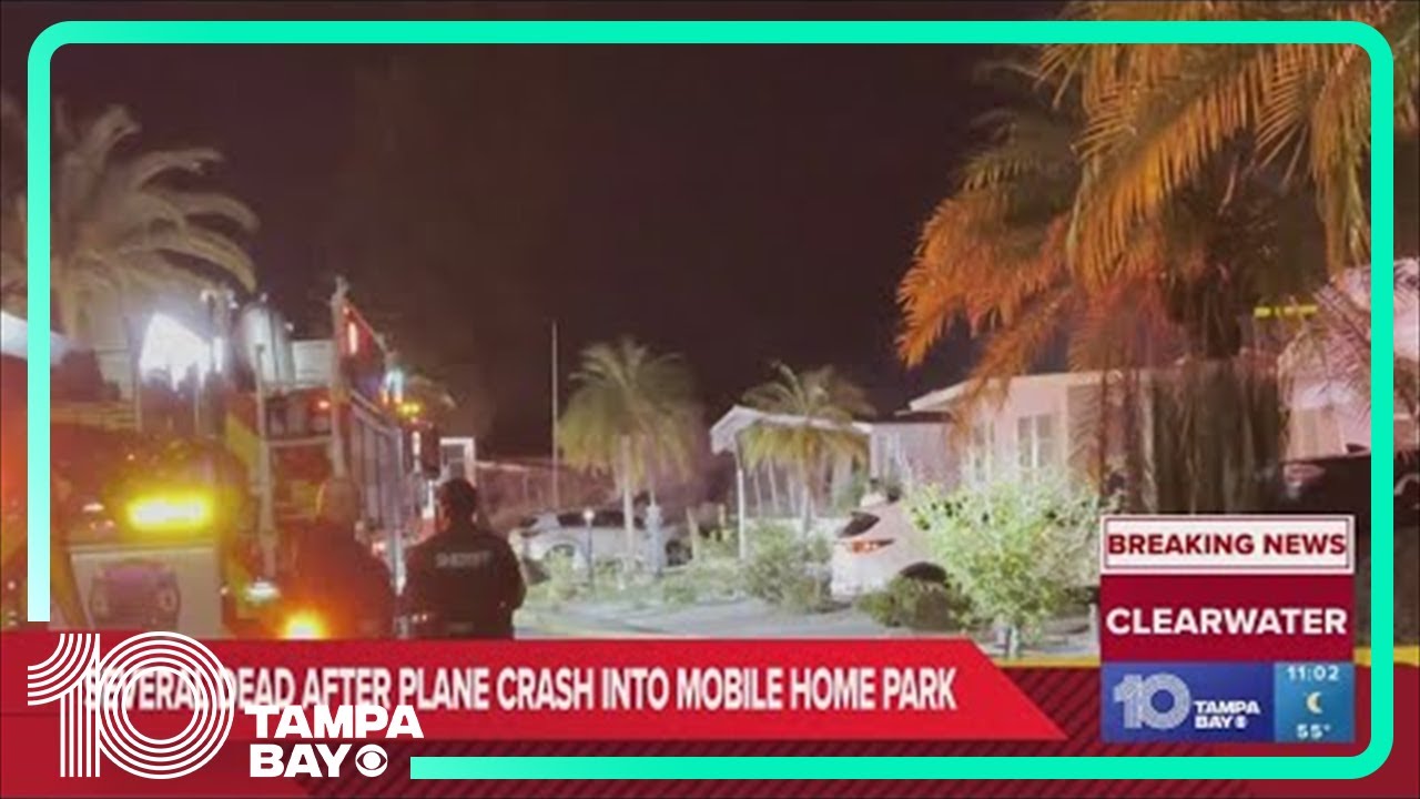 'Several' dead after fiery plane crash at Clearwater mobile home park
