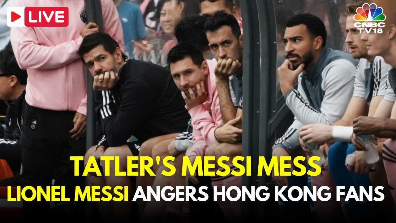 Organisers Blame Inter Miami FC for Messi No-Show in Hong Kong Match | Tatler's Messi Mess | IN18L