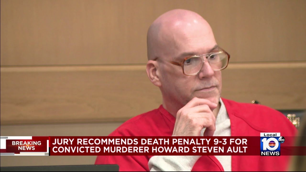 Jury recommends death penalty for convicted murderer Howard Steven Ault
