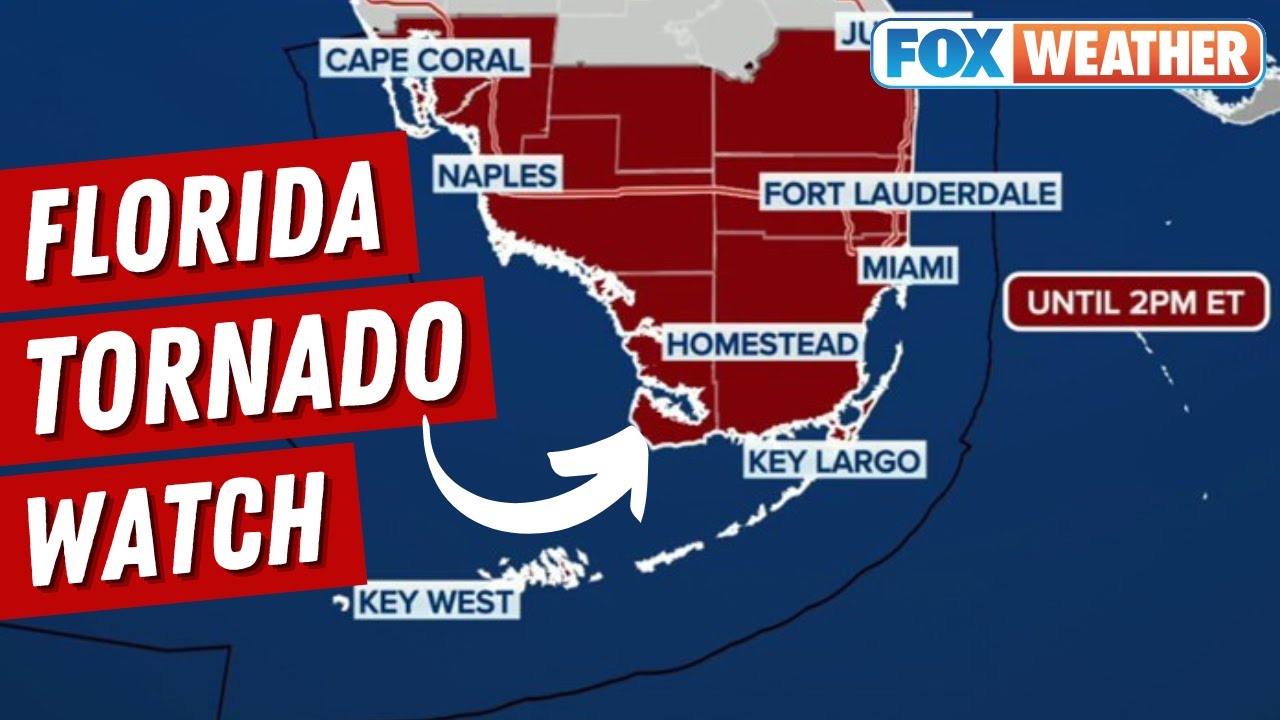 Tornado Watch Issued For South Florida, Including Miami