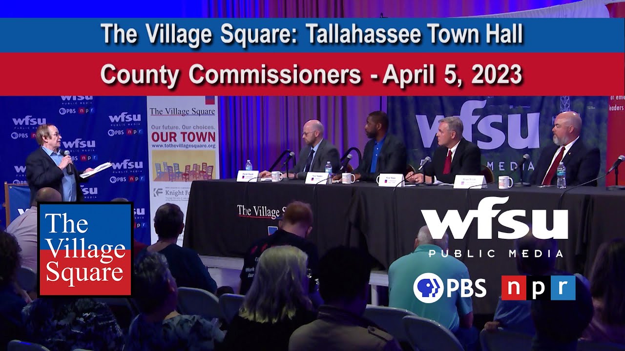 2023 Tallahassee Town Hall | County Commissioners | The Village Square