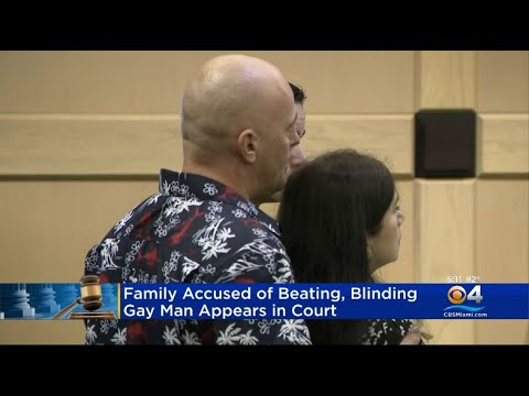 Family Accused Of Beating And Blinding Gay Man In Pompano Beach Appear In Court