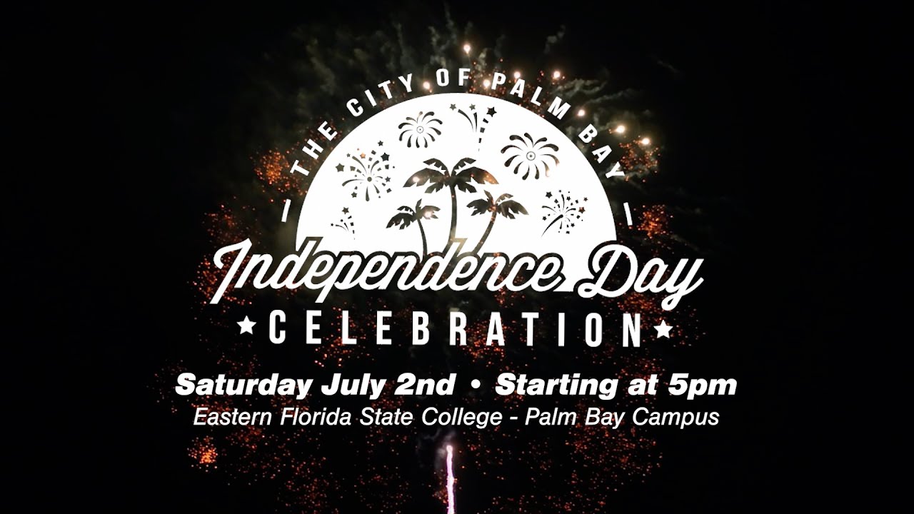 City of Palm Bay Independence Day Celebration 2022 Promo